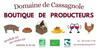 Cassagnole, boutique de producteurs Cassagnole, boutique de producteurs